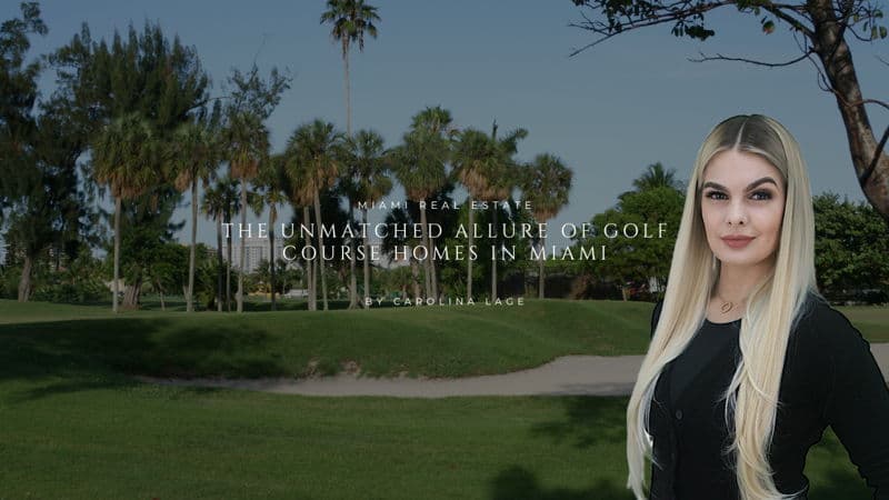 featured image for story, The Unmatched Allure of Golf Course Homes in Miami